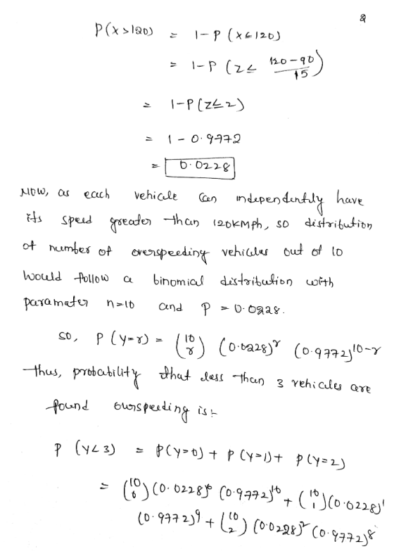 2 p(x>120) |- P(x5120) = 1-P (za 120-90 15 I-P (222) 1 -0.9272 6.0228 MDW, as each vehicle can independently have its speed g