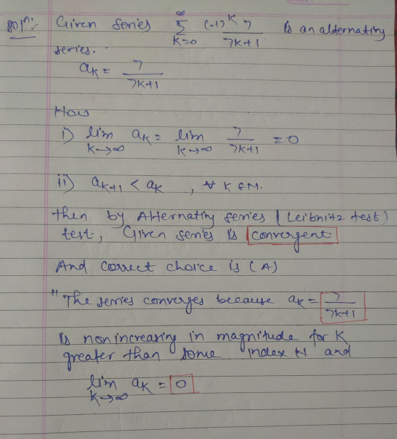 Giren Series 5 Cook kro 7KAI is an alternating series. ak 7 KAI How 1) dim aka lim kays ko kal NKEN. Leibnitz test) ii) akal