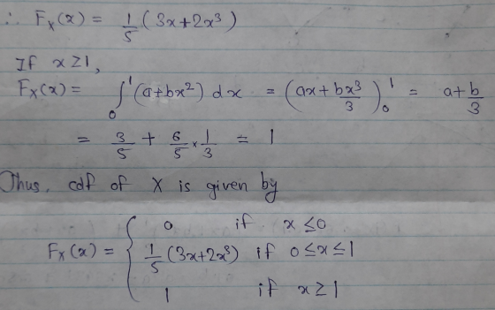Fy@) = 4(3x+20) If x21 Fx (x) = f(a+bx²) dx = (ax + bx3 ) = atb L = + = 1 Thus, calf of X is given by Coif. x so - Fx (x) =