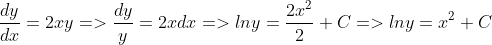 \frac{dy}{dx}=2xy => \frac{dy}{y}=2xdx => lny=\frac{2x^2}{2}+C => lny=x^2+C