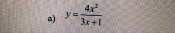 4x2 y=- 3x +1 a)