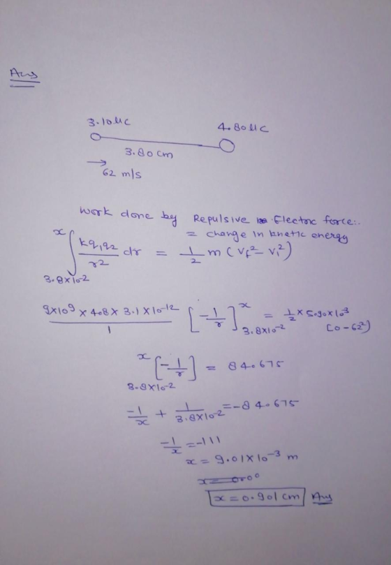 3.8 o Cm G2 mls Repulsive ne Gleetanc farte:. = Change In knetic eneng 2. 84-67r 3.9X16-2. つC