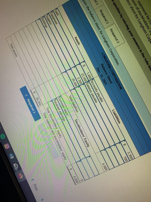 statement for L hent of stockholders mce sheet for Longhorn Corp s question by entering your answers in the tabs be ed 1 Req