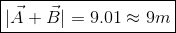 oxed{|vec A + vec B| =9.01 approx 9m}