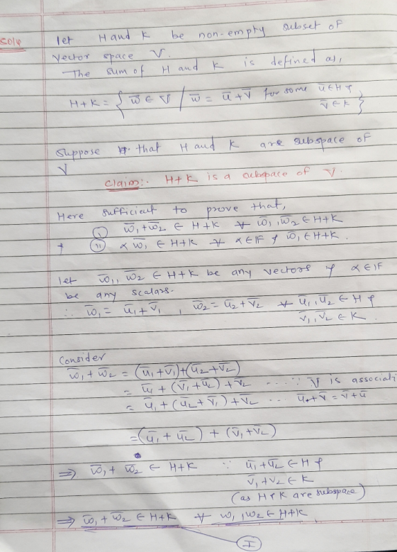 coly subset let Vector The Hand k space sum of be non-empty v. H and k is defined as, H+K=swer w = u tū for some u thy Tek Su