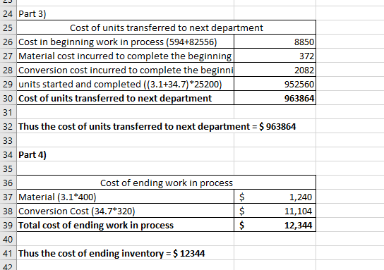 8850 24 Part 3) Cost of units transferred to next department 26 Cost in beginning work in process (594+82556) 27 Material cos