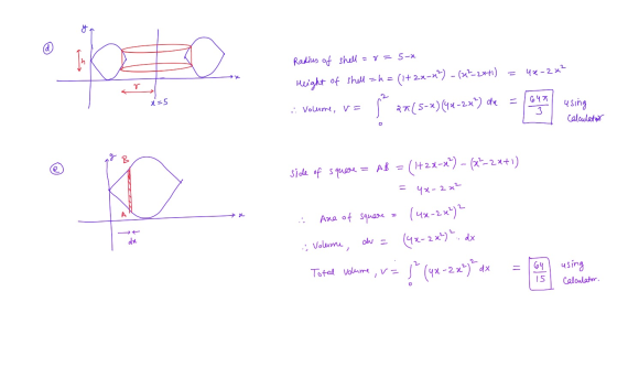 a Radius of shell =8 = 5-2 Height of shell=h= (1+22-222) - (22?–21+1) 4x-2x² X-5 647 3 27(5-4) (42-22) de Volume, r= using Ca