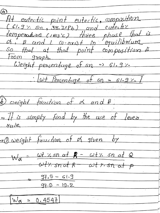 (61.9 %. In g At eutectic point eutectic, composition 38. 12Pb) and eutectic tempezabude circ? thaee phase that is a, ß and L