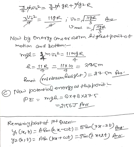 = of 3 A Umumi 2002= 3h gR+992R 3002 119R i Vo=dligr And 19R 3 Now by energy conser ration highest pontot motion and bottom: