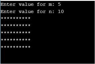 Enter value for m: 5 Enter value for n: 10 tttttttttt tttttttttt tttttttttt tttttttttt + + + + + + + + + +
