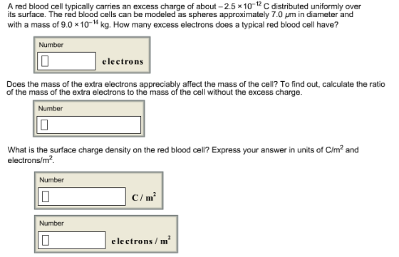 A red blood cell typically carries an excess charg