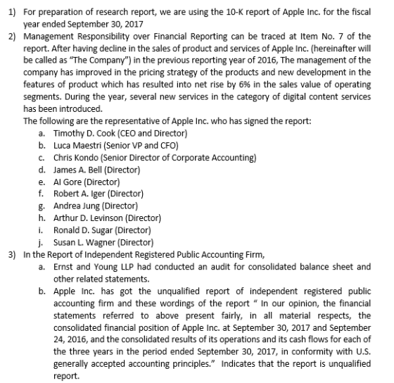 1) For preparation of research report, we are using the 10-K report of Apple Inc. for the fiscal year ended September 30, 201