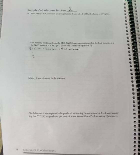 ww. w fe Sample Calculations for Run isce A. Mass of final NaCl solution assuming that the density of a 1 M NaCI solution is