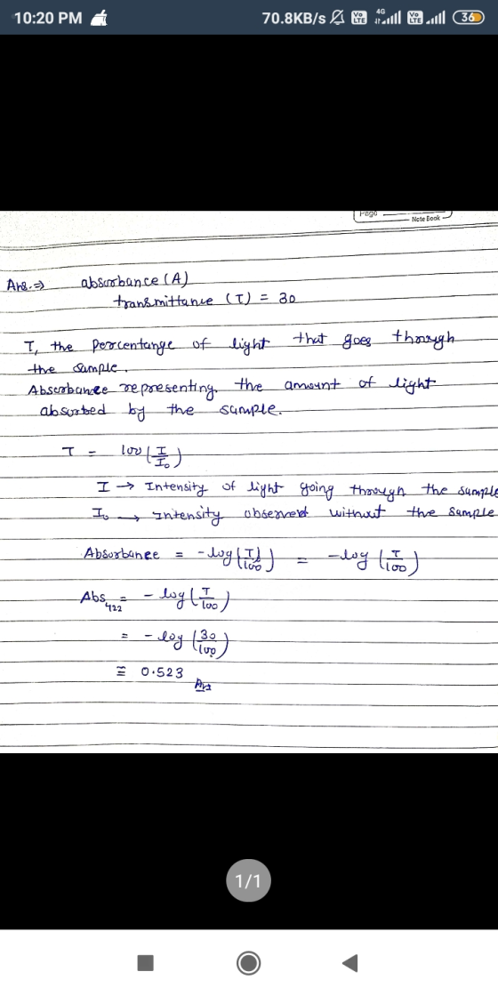 10:20 PM 70.8KB/s & all 2,11 36 Note Book ) Ans. =) abscobance (A) transmittance (t) =_30 goes through that I, the percentang