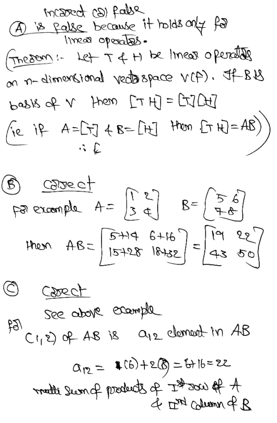 incased c) false A is falle because it holds only fool - linear operates Gredem. Let T&t be linear operates on n-dimensional