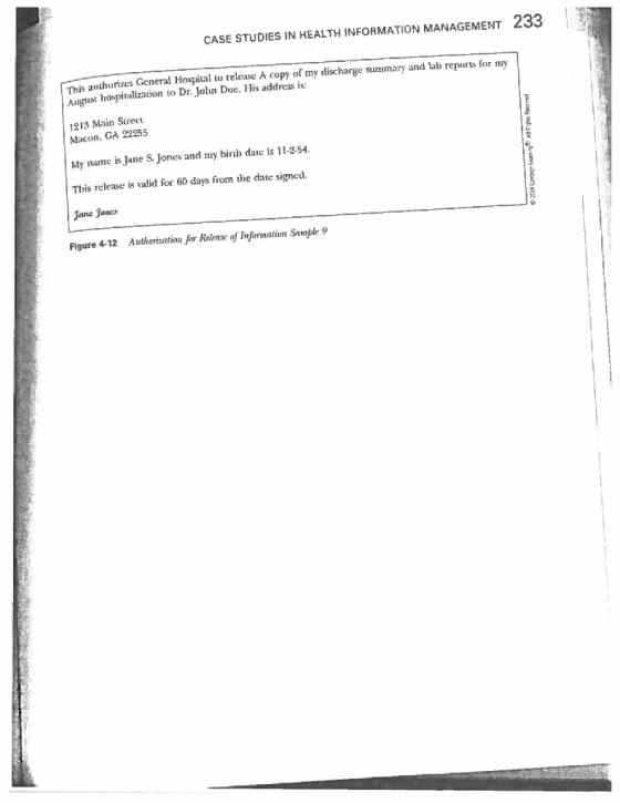 CASE STUDIES IN HEALTH INFORMATION MANAGEMENT 233 This authurizes General Hospital to release A copy of my discharge summary