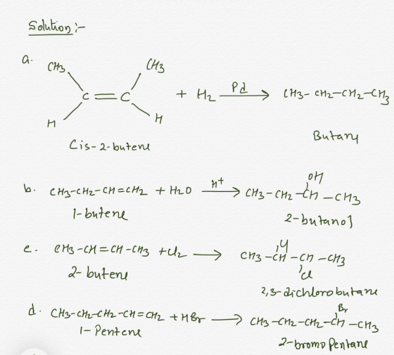solution : о) - Съ. (Из . + И. Ра - сну - спа-си.-п. C Butary Cis-a-butene 애 2 сну - сH2 -СН - СИ + H 0 b. с нас На- снесH, l