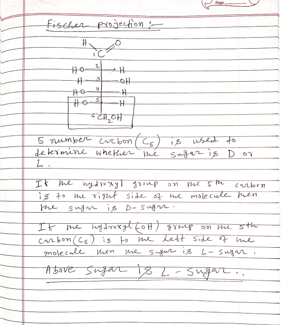 ro Page Fischer projection :- TC? HOVH Hoy tho SCHOH is used 5 number carbor determine whether to the sugar is D or 27 It the