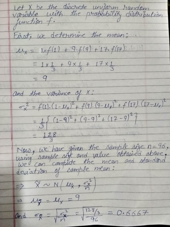 Let X be the discrete uniform random variable with the probability distribution junction fo First, we determine the moon: My