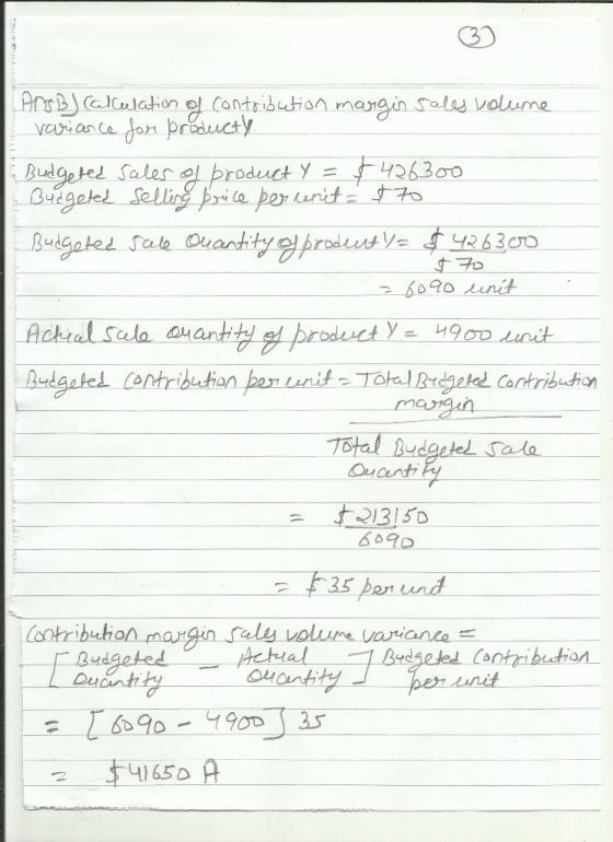 Ango) Calculation of contribution margin sales volume i variance for producty. I Budgeted sales of product y = - 426300 Budge