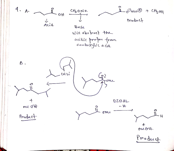 4. An nomen som min CHON OH + Chooh i ona Product Acid Base will abstract the acidic profon from carboxylic acid B . Tome o D