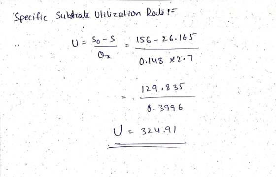 Specific substrate utilization Rate & U = sous 156-26.165 Ox 0.148.40237 129.835 0.39.96 U = 324.91