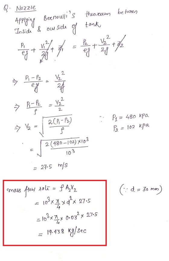 Nozzle between Applying Bernoullis Inside & our side of theorem tank - > A ke V - RCPS 2 (1860-107 10? Pq = 480 kPa Pa = 102