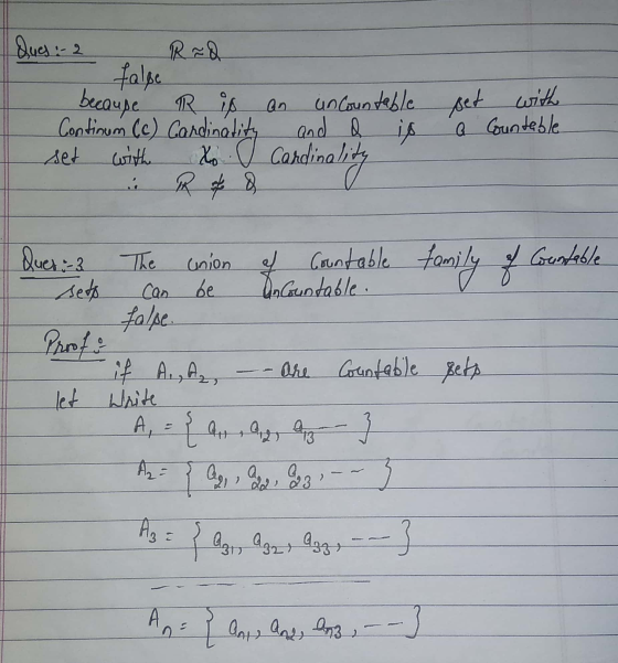 Ques: 2 falpe because R is an uncountable Continum (c) Cardinality and a is set xo Cardinality Cardinalit pet with a Countabl