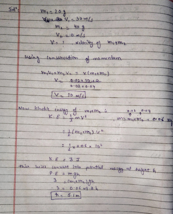 S . m. 20g der Bo V = 30mis m₂ 40 g V omis 7, Nelocity of mitm₂ using conservation of momentum mu,+ m, v = v(mitm) v 0.02x300