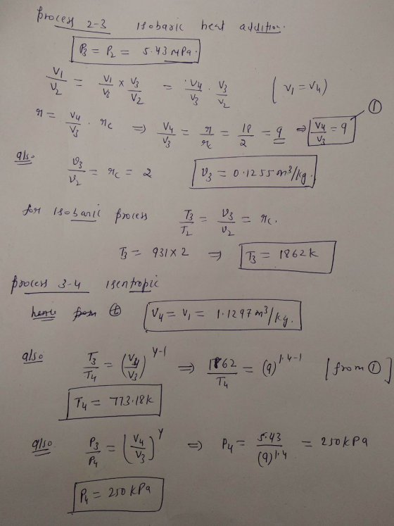 Process 2-3 Isobaric heat [R = R = 5.43 MPa. addition. 9 = T Tinc - 1-4-1 - =2 0 = 0-125507/19 for isobaril process 13 = 3 =