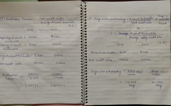 5 Receivable Turnover Net credit sales. Average Account receivables © Days en Days Sales outstanding = Account Receivable x A