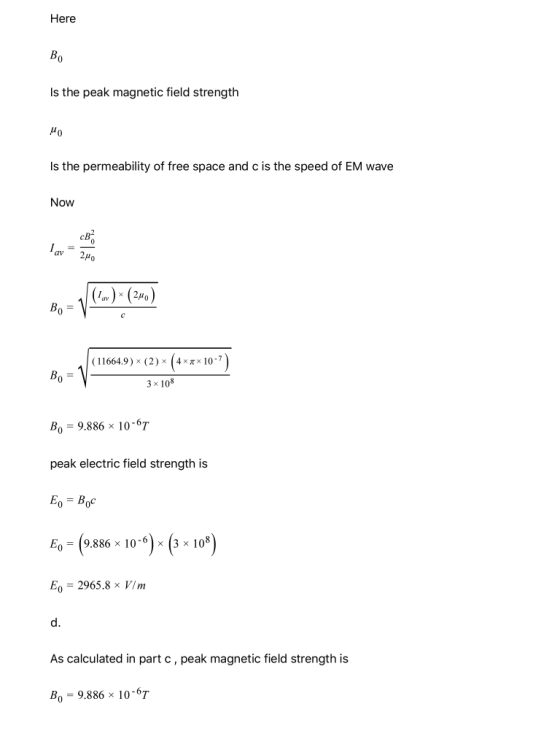Here Во Is the peak magnetic field strength MO Is the permeability of free space and c is the speed of EM wave Now Tqv = 2μο