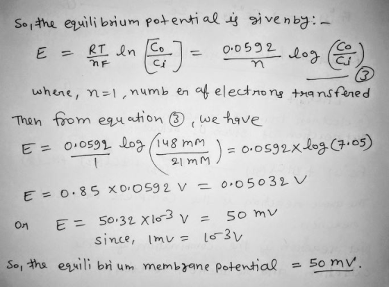 So, the equilibrium potential is givenby: - Er einen ) - 00582 log in where, n=1, number of electrons transfered Then from eq