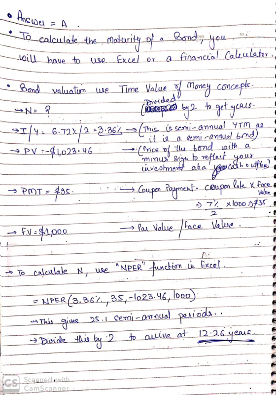 o Answel=A . to calculate the Materity of a Bonday you moi will have to use Excel or a financial Calculator money concept Div