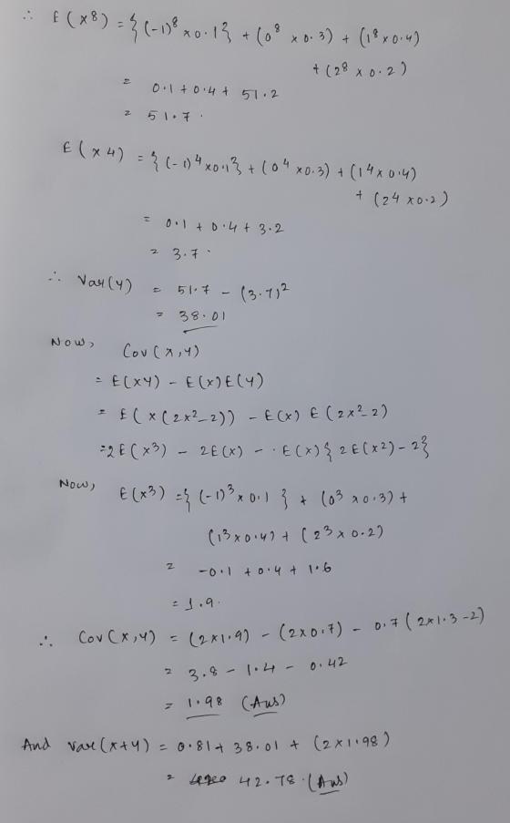 f(x8) =(-1*x0.13 + (0° xo. 3) + (10 x 0.4) +(28 x 0.2) 2 0.1 +0.4+ 51.2 N 5 1.7 € (x4) = (-1)4x0^3 +104x0.5) + (14x014) + (24