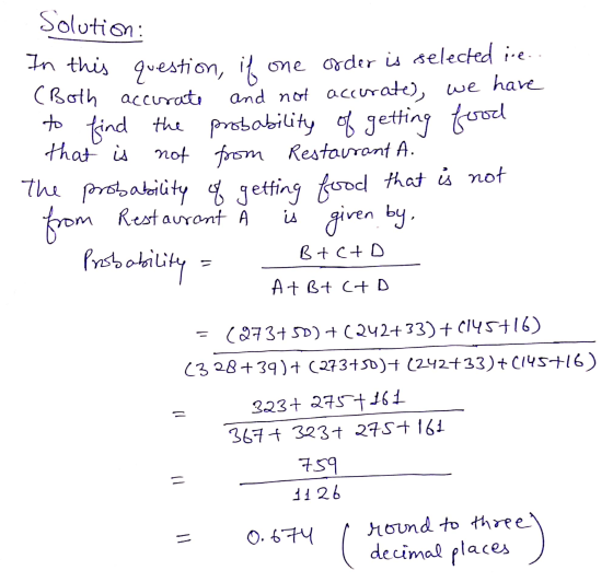 Solution: th this question, if one order is selected i.e.. (Both accurate and not accurate), we have to find the probability