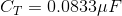 C_{T}=0.0833\mu F
