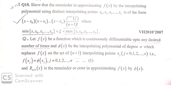 pat (5) where MINU rrit Q18. Show that the remainder in approximating $ (.x) by the interpolating polynomial using distinct i