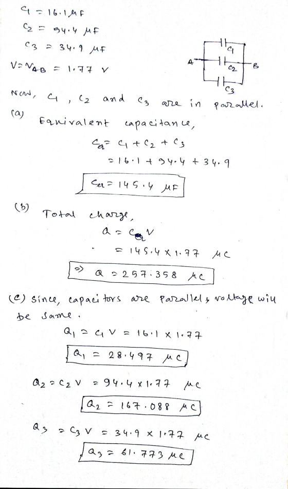 9 = 16.1MP C₂ = sy.4 MF C3 = 34.9 MF V=NAB д. 4 V C2 Now, 63 and ca) 1.77 th 4, C2 are in Parallel. Eanivalent capacitance, o