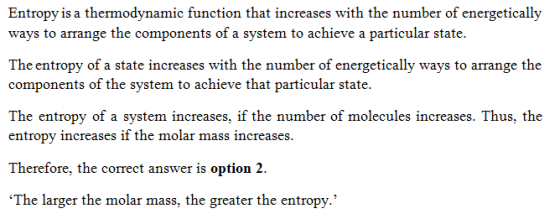Entropy is a thermodynamic function that increases with the number of energetically ways to arrange the components of a syste