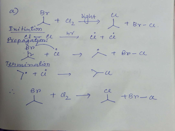 ay Br t BY- Cu Dni tiolion ii t ci Bropagatgins Br + Br-ce ce Termination + Bry + C2 Br-a T