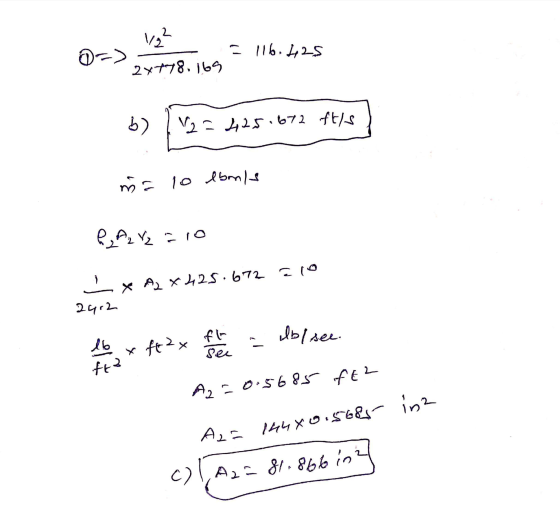 Vz? =116.6425 @=> 27778.169 b) 112 = 1125.672 ft/s na lo ebols PA2 YZ 210 x A2 x4,25.672 & 10 2412 fts hox ft2x e 2 db see A2