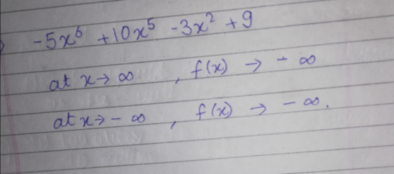 - 520 + 10x5 -3x² +9 f (x) - → at x x f (x) > -0. at n - 0