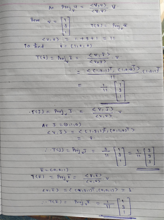 As proj u = 2 4 v. Here Tal= Projne To 2v, y) = 1 + 1 + 1 = || find a Clio, o TO) = Proj 7 - Luis <vvy < 6130T, Chioso) 1131