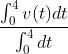 \frac{\int_{0}^{4}v(t)dt}{\int_{0}^{4}dt}