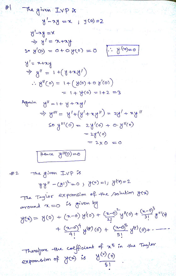 #1 The given IvP is y-ay ; y(o)=2 yaxy=x > y = xray so yCO) = Oto Yeo) o=co), R y= athy 7 g = i +(8 +ry!) .: yuco) = 1 +