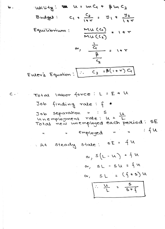 Utility: umat ßmca Budget: ari no yote ya Equilibrium : MU() Mu(2) Emers Equation : 1. C2 = B(+r) al C. Total labor force :