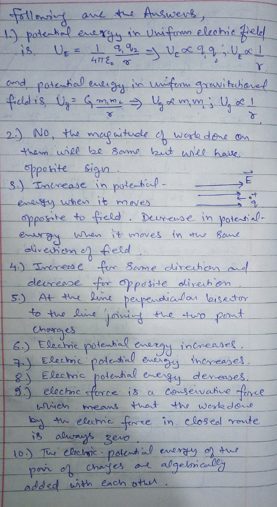 sppohite sign S) Tmurease in pote-ho appetote to field eureese in patest enurgy when t moves in tus Soe feld- 5) At e lme be
