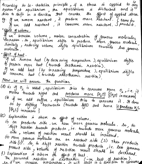 According any > to Le-chatelier principle, if a stress is applied to dystem Pot equilibruum the equilibrium is disturbed and
