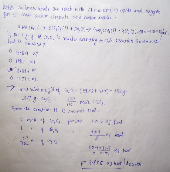 Part-Ai Sodium carbonate can react with chromium (11) oxide and gan to make sodium chromate and carbon dioxide. oxygen JA 4 N